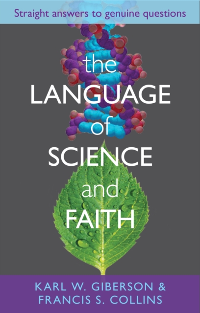 The Language of Science and Faith : Straight Answers To Genuine Questions, Paperback / softback Book