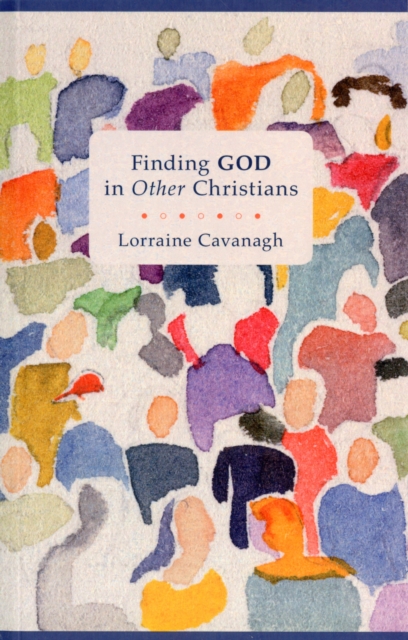 Finding God in Other Christians, Paperback / softback Book