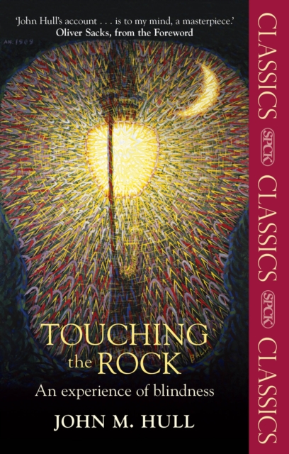 Touching the Rock : An Experience of Blindness, Paperback Book