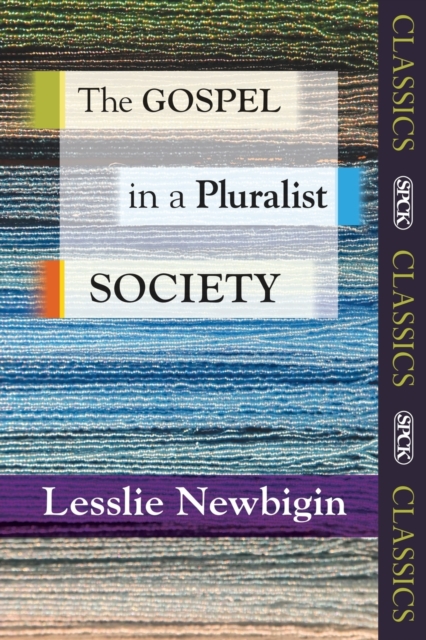 The Gospel in a Pluralist Society, Paperback / softback Book