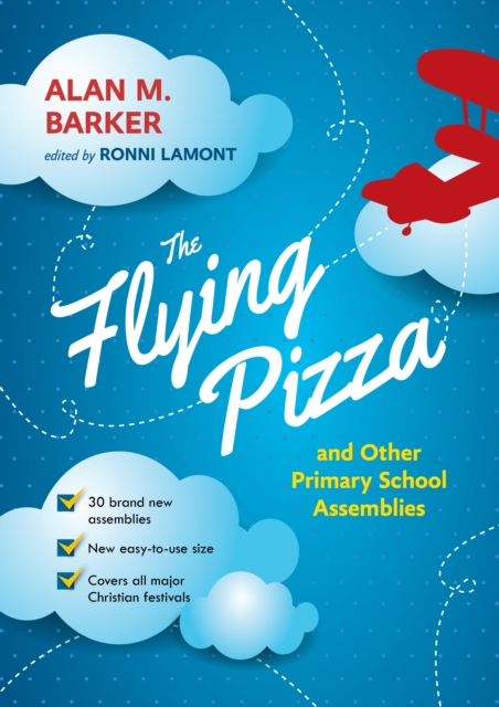 The Flying Pizza and Other Primary School Assemblies, Paperback / softback Book