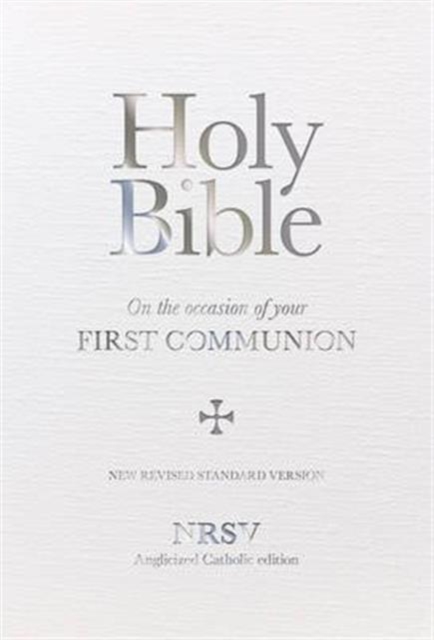 Holy Bible: First Communion Gift Edition, Hardback Book