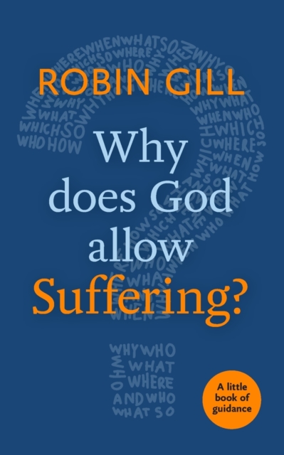 Why Does God Allow Suffering?, Paperback / softback Book