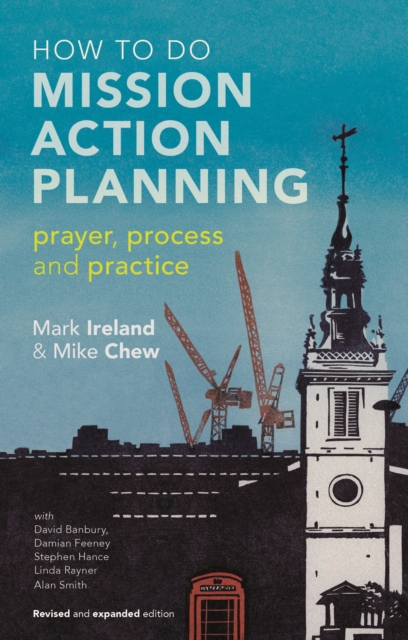 How to do Mission Action Planning : Prayer, process and practice, Paperback / softback Book