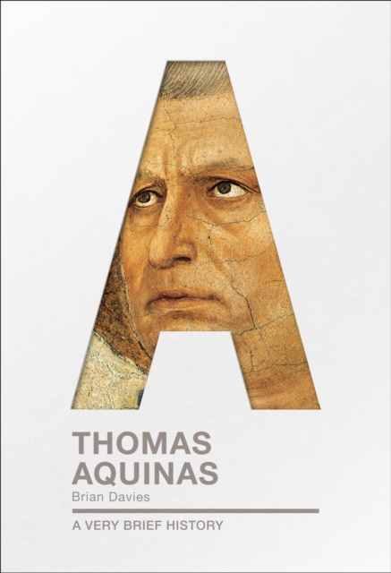 Thomas Aquinas : A Very Brief History, Paperback / softback Book