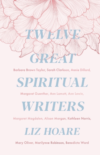 Twelve Great Spiritual Writers, Paperback / softback Book