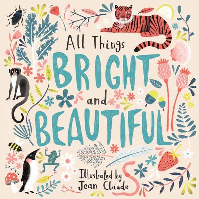 All Things Bright and Beautiful, Paperback / softback Book