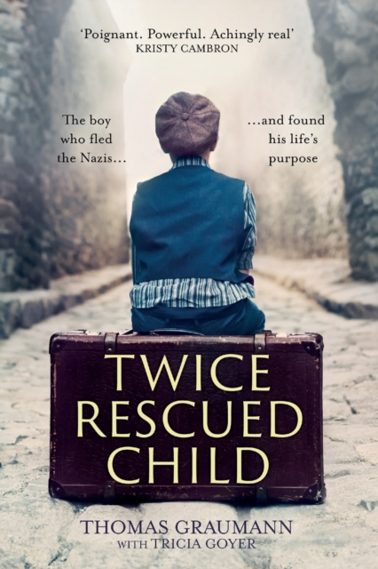 Twice-Rescued Child: An orphan tells his story of double redemption, Paperback / softback Book