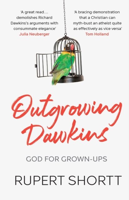 Outgrowing Dawkins : God for Grown-Ups, Paperback / softback Book