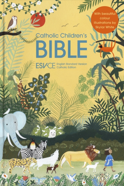 ESV-CE Catholic Children’s Bible : English Standard Version – Catholic Edition, Hardback Book