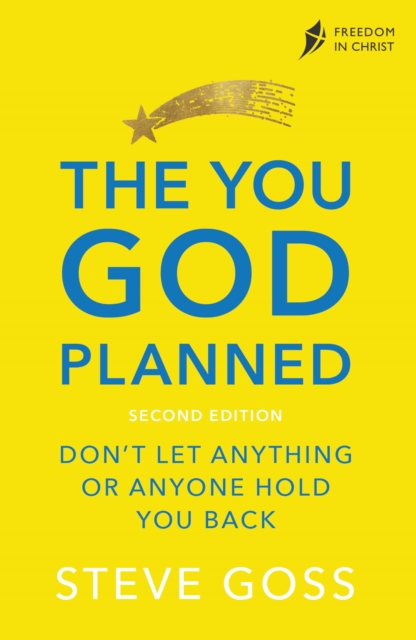The You God Planned : Don't Let Anything or Anyone Hold You Back, EPUB eBook