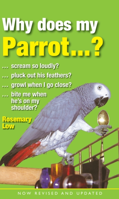 Why Does My Parrot...?, Hardback Book