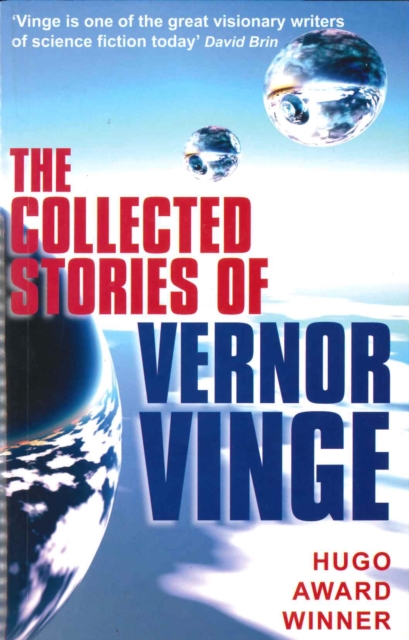 The Collected Stories of Vernor Vinge, Paperback / softback Book