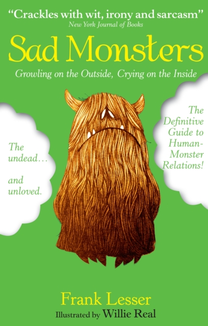 Sad Monsters : Growling on the Outside, Crying on the Inside, Paperback / softback Book
