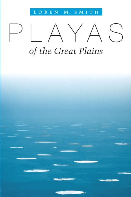 Playas of the Great Plains, Paperback / softback Book