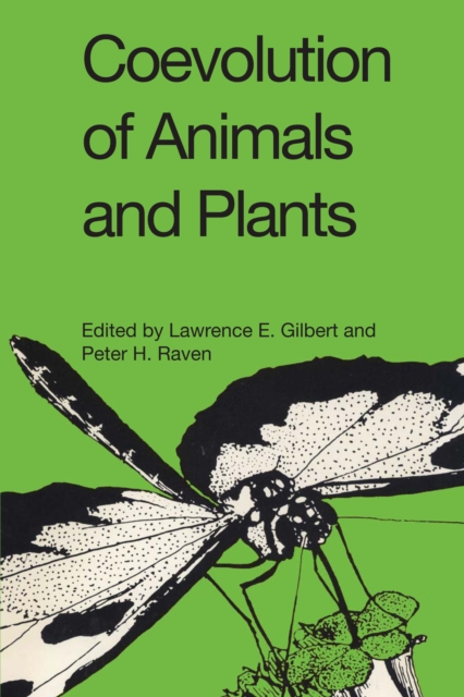 Coevolution of Animals and Plants : Symposium V, First International Congress of Systematic and Evolutionary Biology, 1973, Paperback / softback Book