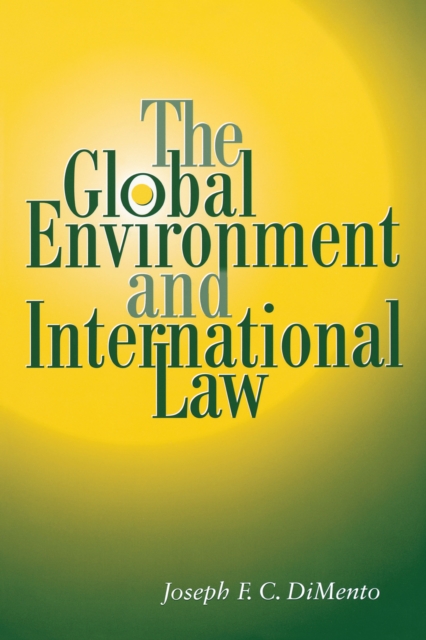 The Global Environment and International Law, Paperback / softback Book