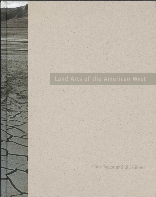 Land Arts of the American West, Hardback Book