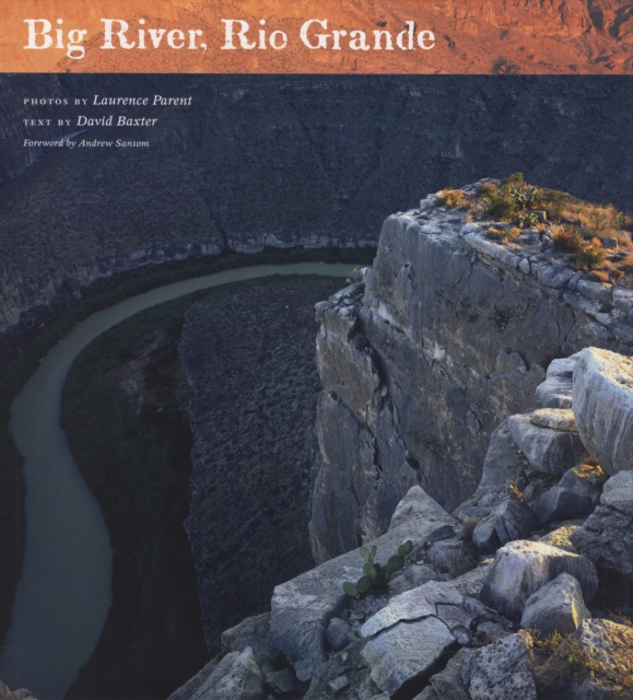 Big River, Rio Grande, Hardback Book