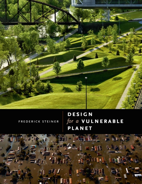 Design for a Vulnerable Planet, Hardback Book