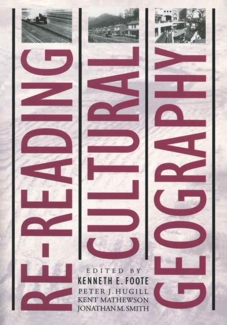 Re-reading Cultural Geography, Paperback / softback Book