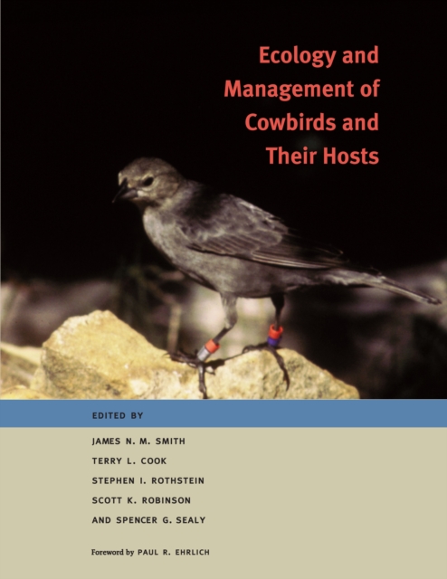 Ecology and Management of Cowbirds and Their Hosts : Studies in the Conservation of North American Passerine Birds, Paperback / softback Book