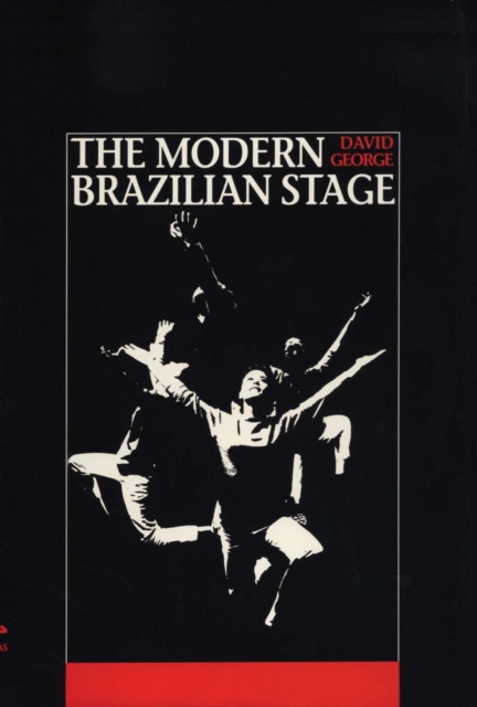 The Modern Brazilian Stage, Paperback / softback Book