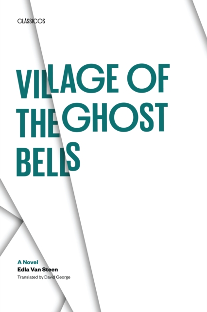 Village of the Ghost Bells : A Novel, Paperback / softback Book
