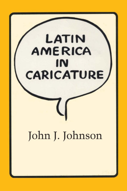 Latin America in Caricature, Paperback / softback Book