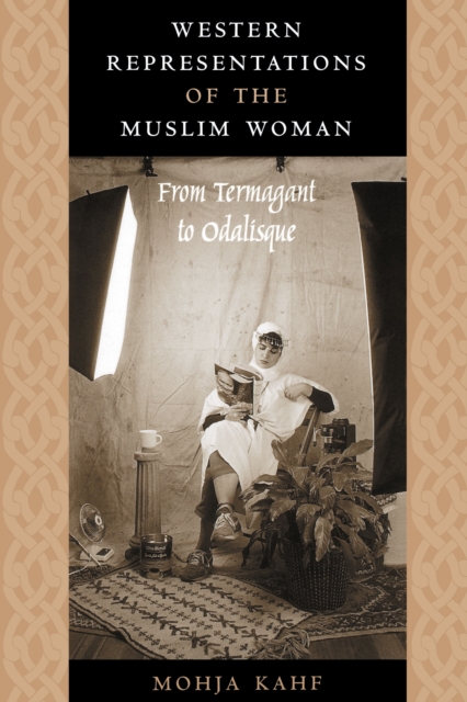 Western Representations of the Muslim Woman : From Termagant to Odalisque, Paperback / softback Book