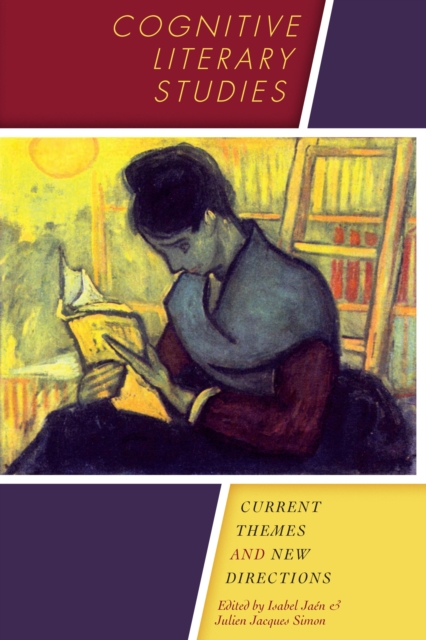 Cognitive Literary Studies : Current Themes and New Directions, Paperback / softback Book