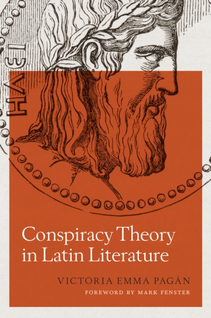 Conspiracy Theory in Latin Literature, Paperback / softback Book