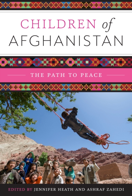 Children of Afghanistan : The Path to Peace, Hardback Book