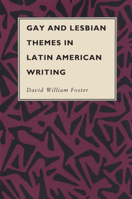 Gay and Lesbian Themes in Latin American Writing, Paperback / softback Book