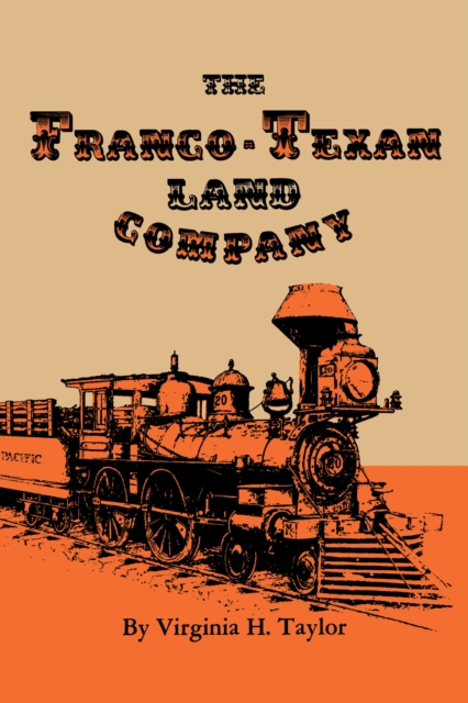 The Franco-Texan Land Company, Paperback / softback Book