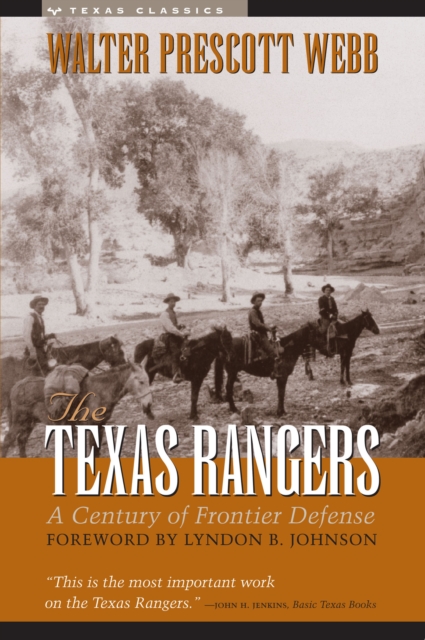 The Texas Rangers : A Century of Frontier Defense, EPUB eBook