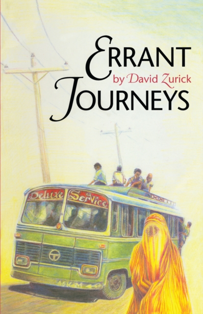 Errant Journeys : Adventure Travel in a Modern Age, Paperback / softback Book