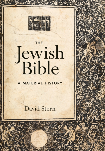The Jewish Bible : A Material History, Hardback Book