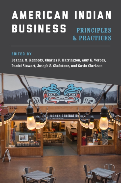 American Indian Business : Principles and Practices, Hardback Book