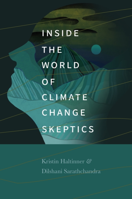 Inside the World of Climate Change Skeptics, EPUB eBook