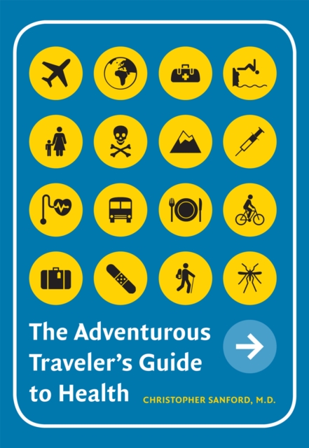 The Adventurous Traveler's Guide to Health, EPUB eBook