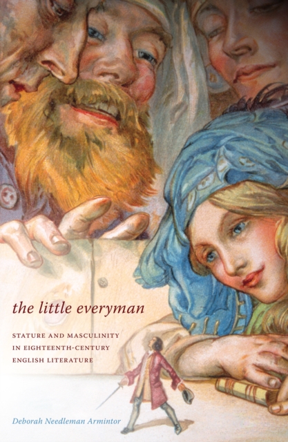 The Little Everyman : Stature and Masculinity in Eighteenth-Century English Literature, EPUB eBook