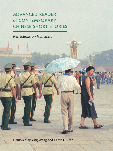 Advanced Reader of Contemporary Chinese Short Stories : Reflections on Humanity, PDF eBook