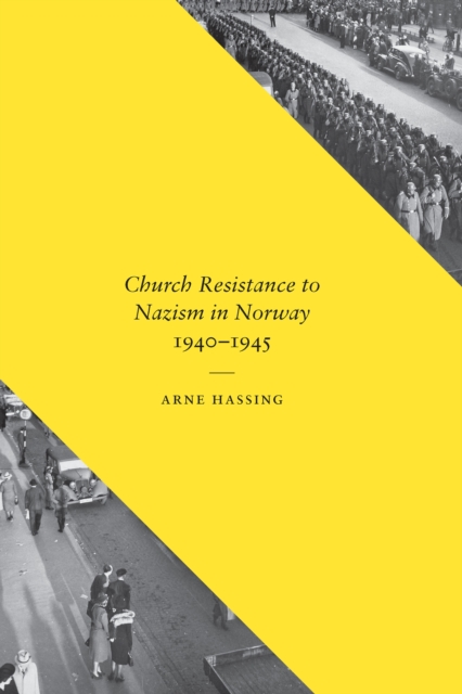Church Resistance to Nazism in Norway, 1940-1945, EPUB eBook