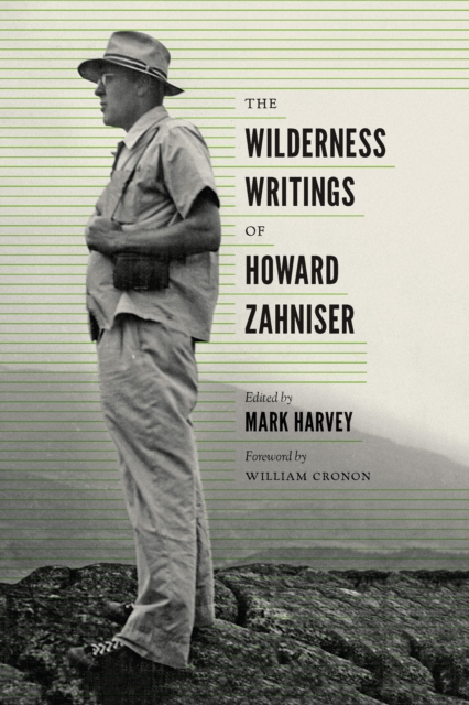 The Wilderness Writings of Howard Zahniser, EPUB eBook
