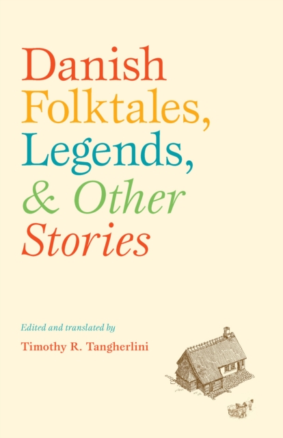 Danish Folktales, Legends, and Other Stories, EPUB eBook