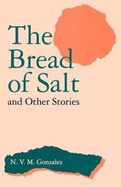 The Bread of Salt and Other Stories, Paperback / softback Book