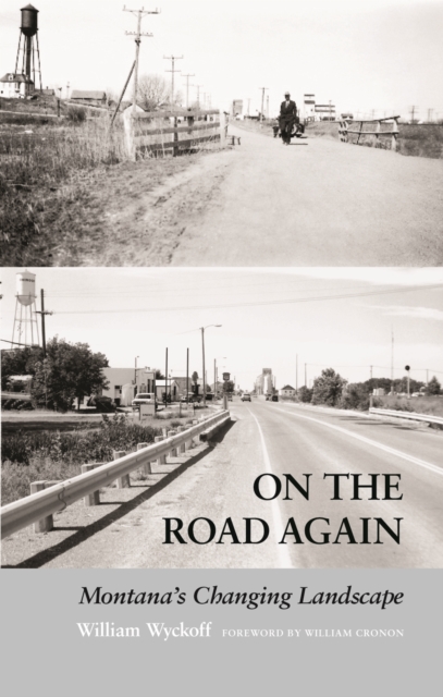 On the Road Again : Montana's Changing Landscape, Paperback / softback Book