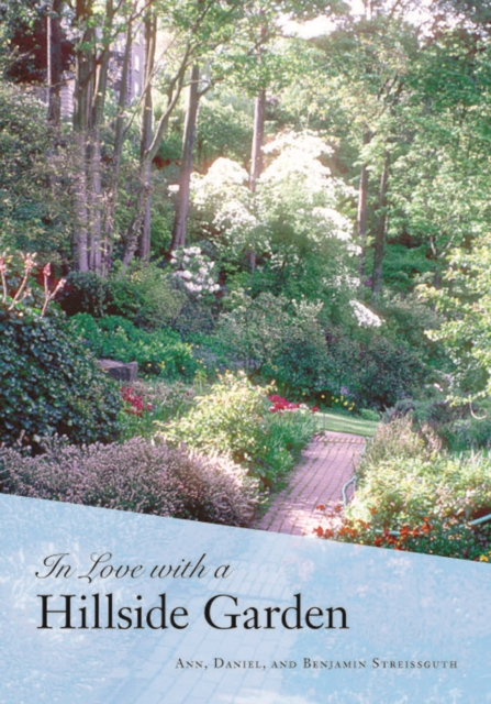 In Love with a Hillside Garden, Paperback / softback Book