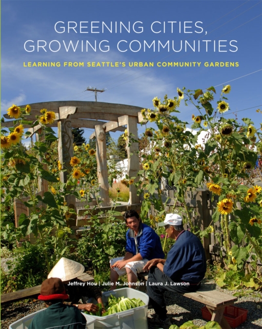 Greening Cities, Growing Communities, Paperback / softback Book
